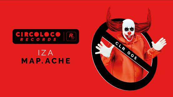 现已推出：CircoLoco Records 隆重推出 Map.ache 的《IZA》