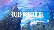 《BLUE PROTOCOL》即将进行网络测试活动，11/15直播揭露更多细节