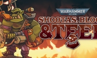 Waaagh！《战锤40K:Shootas, Blood & TEEF》发售